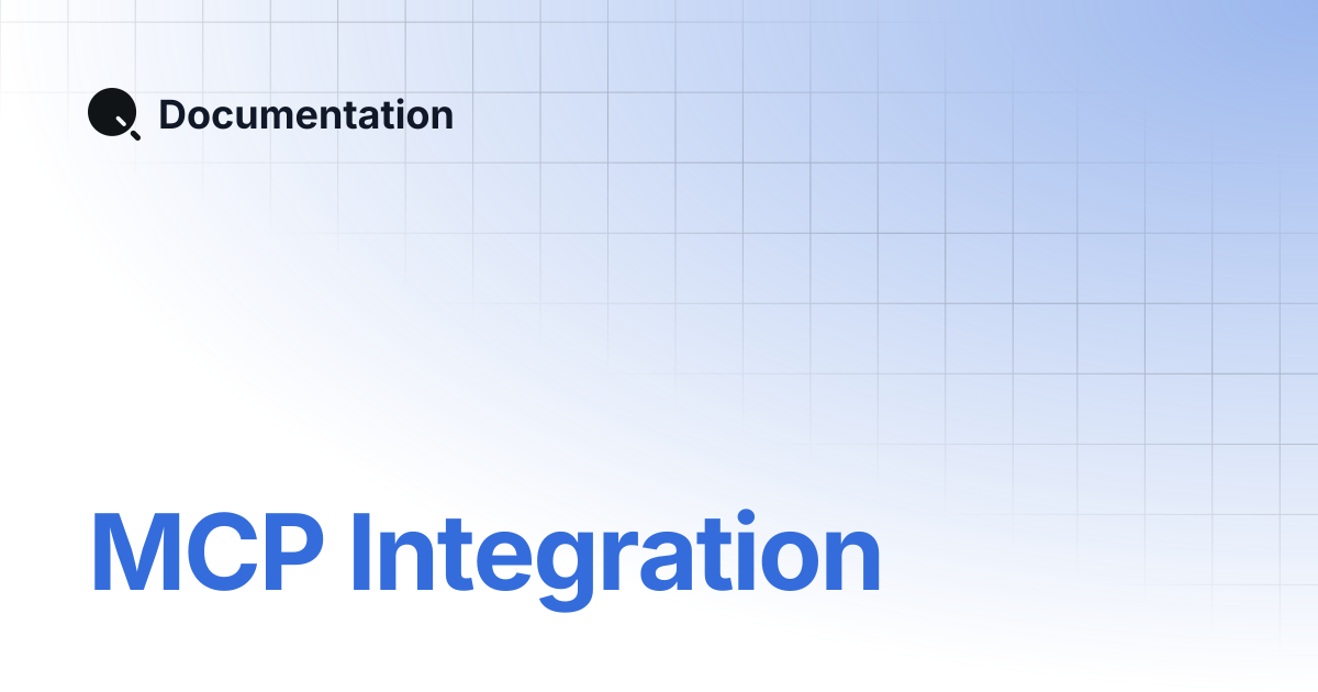 MCP Integration | Documentation